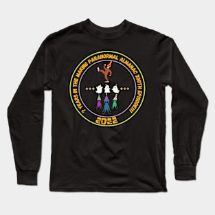 ? years in the making! Long Sleeve T-Shirt